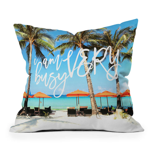 Happee Monkee I Am Very Busy Beach Series Outdoor Throw Pillow