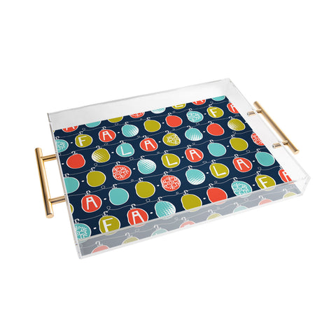 Heather Dutton Fa La La La La Acrylic Tray
