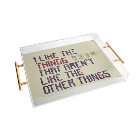 Hector Mansilla The Things I Like Acrylic Tray