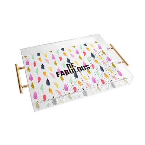 Hello Sayang Be Fabulous Acrylic Tray