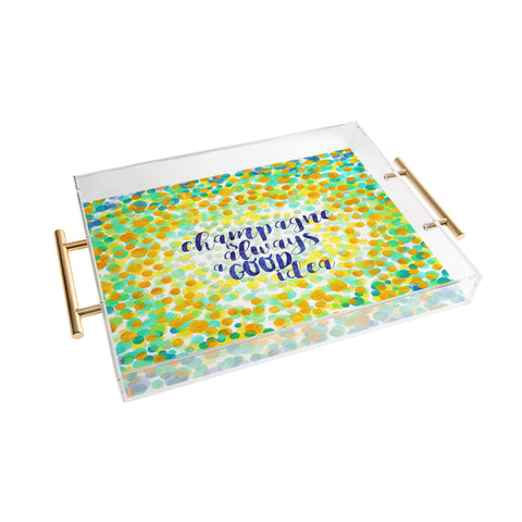 Hello Sayang Champagne is Always A Good Idea Acrylic Tray