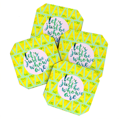 Hello Sayang Lets Just Be Who We Are Coaster Set