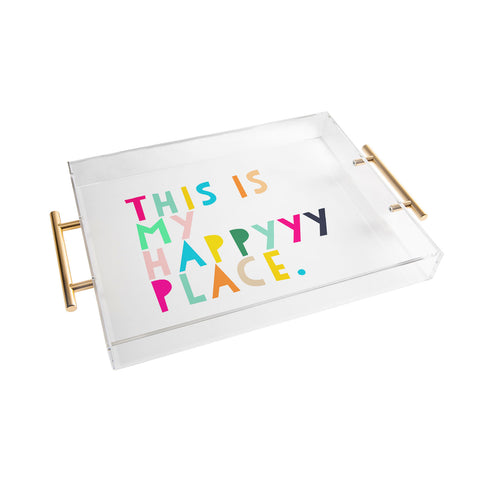 Hello Sayang This is My Happyyy Place Acrylic Tray