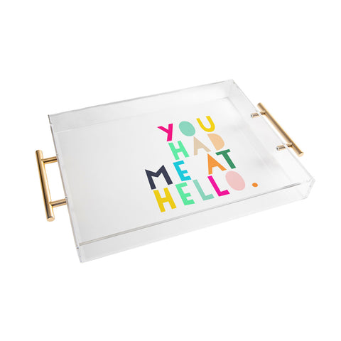 Hello Sayang You Had Me At Hello Acrylic Tray