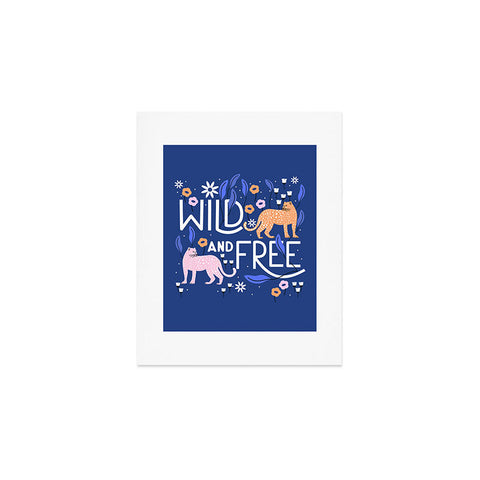 Insvy Design Studio Wild and Free I Art Print