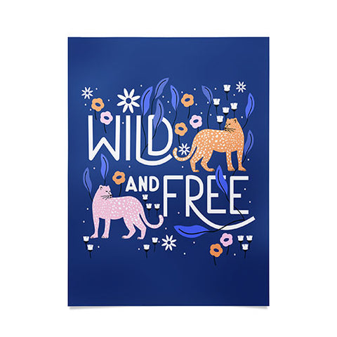 Insvy Design Studio Wild and Free I Poster