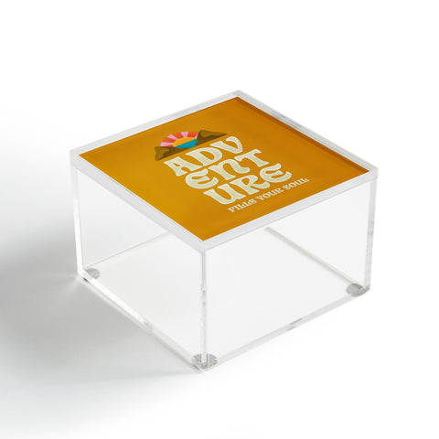 Jessica Molina Adventure Fills Your Soul Acrylic Box