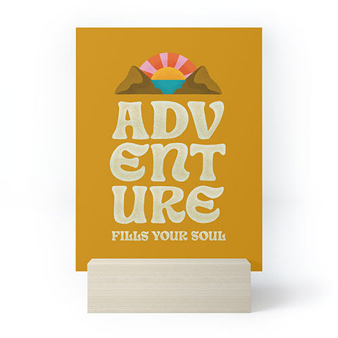 Jessica Molina Adventure Fills Your Soul Mini Art Print