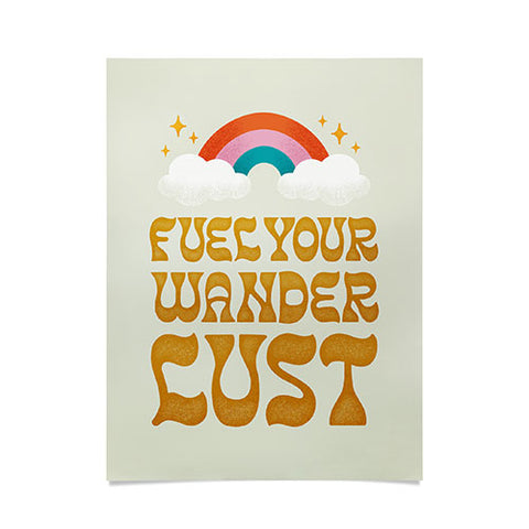 Jessica Molina Fuel Your Wanderlust Poster