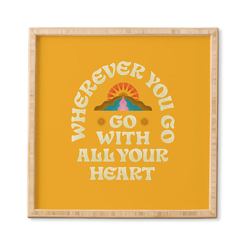 Jessica Molina Go With All Your Heart Yellow Framed Wall Art