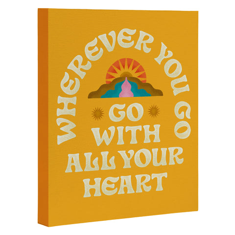 Jessica Molina Go With All Your Heart Yellow Art Canvas