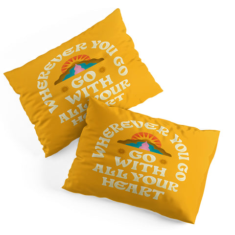 Jessica Molina Go With All Your Heart Yellow Pillow Shams