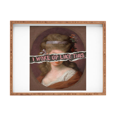 Jonas Loose I Woke Up Like This I Rectangular Tray
