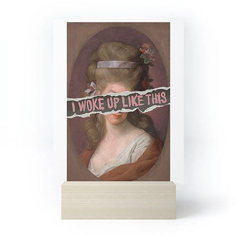 Jonas Loose I Woke Up Like This I Mini Art Print