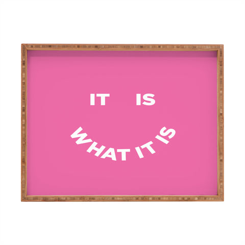 Julia Walck It Is What It Is Pink Rectangular Tray