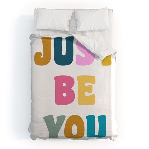 June Journal Colorful Just Be You Lettering Duvet Cover