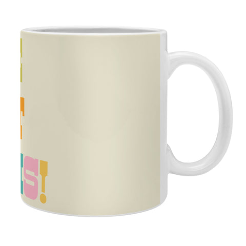 June Journal We Got This Coffee Mug