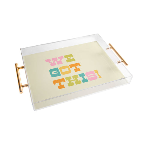 June Journal We Got This Acrylic Tray