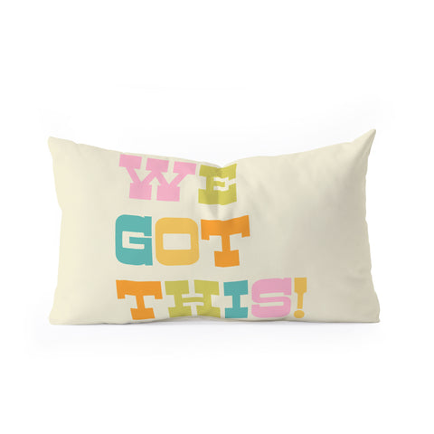 June Journal We Got This Oblong Throw Pillow
