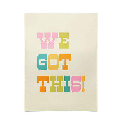 June Journal We Got This Poster