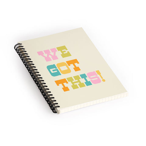 June Journal We Got This Spiral Notebook