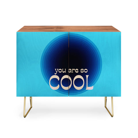 June Journal You Are So Cool Credenza