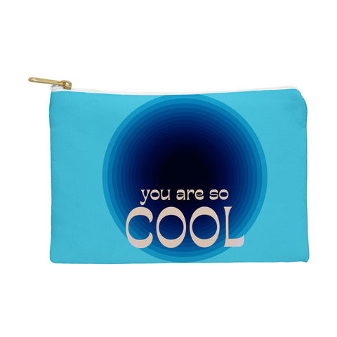 June Journal You Are So Cool Pouch