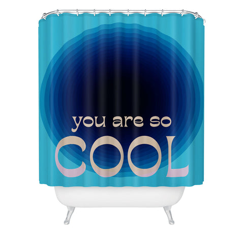 June Journal You Are So Cool Shower Curtain