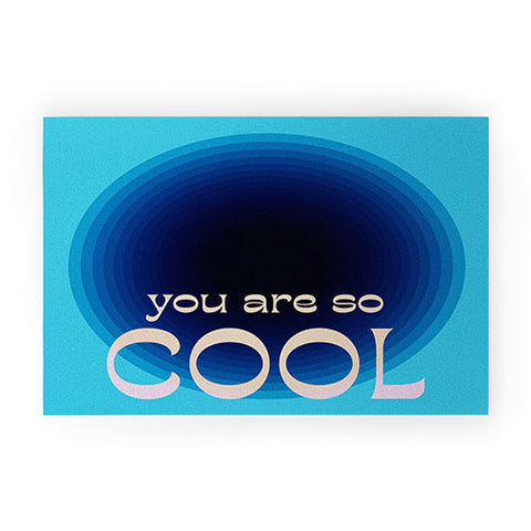 June Journal You Are So Cool Welcome Mat