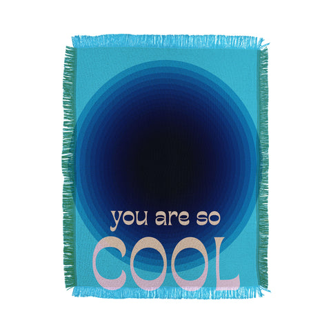 June Journal You Are So Cool Throw Blanket