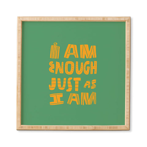 justin shiels I am Enough Just as I am Framed Wall Art