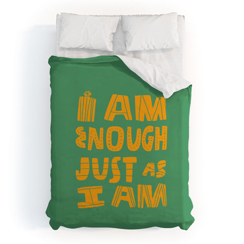 justin shiels I am Enough Just as I am Duvet Cover