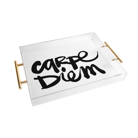 Kal Barteski Carpe Diem Acrylic Tray
