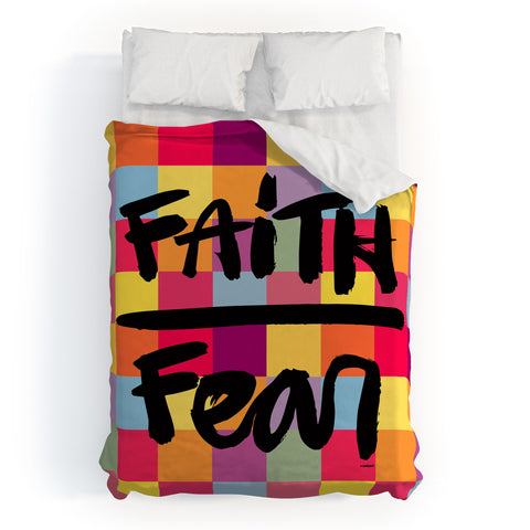 Kal Barteski FAITH over FEAR square Duvet Cover