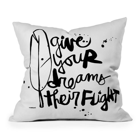 Kal Barteski Give Your Dreams Outdoor Throw Pillow