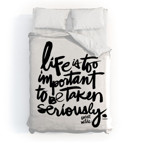 Kal Barteski LIFE IS bw Duvet Cover