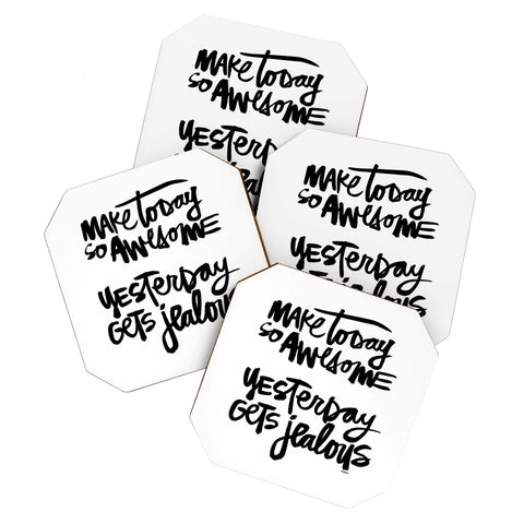 Kal Barteski MAKE TODAY SO AWESOME Coaster Set