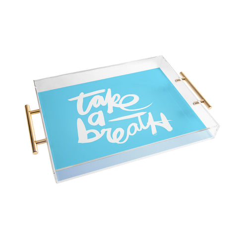 Kal Barteski Take Blue Acrylic Tray