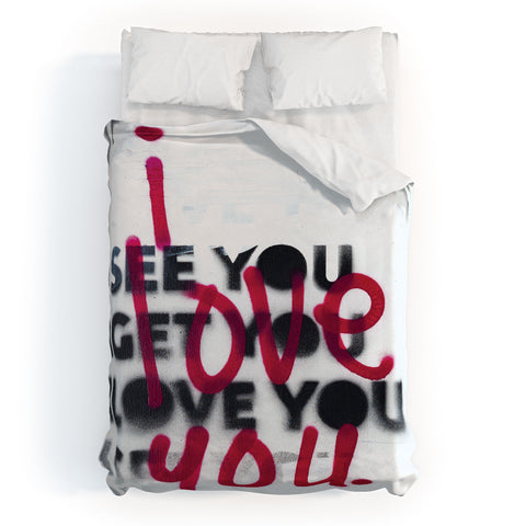 Kent Youngstrom i see you i get you i love you Duvet Cover