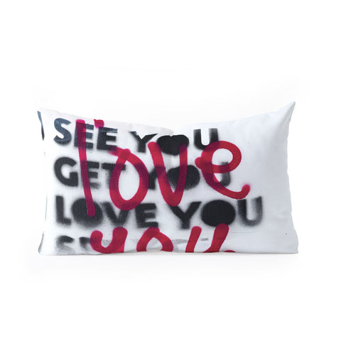 Kent Youngstrom i see you i get you i love you Oblong Throw Pillow