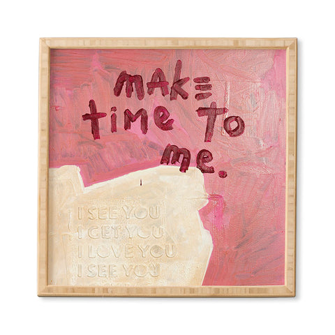 Kent Youngstrom make time to me Framed Wall Art