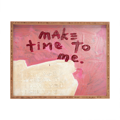 Kent Youngstrom make time to me Rectangular Tray