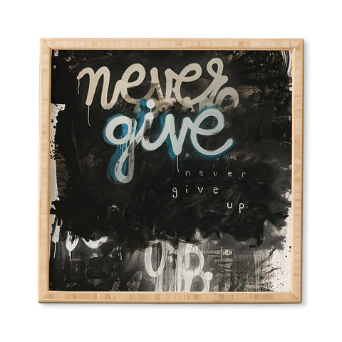 Kent Youngstrom never give up Framed Wall Art