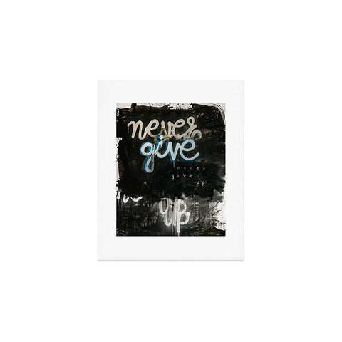 Kent Youngstrom never give up Art Print