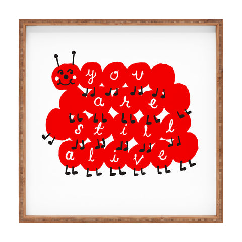 Landon Sheely Still Alive Caterpillar Square Tray