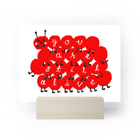 Landon Sheely Still Alive Caterpillar Mini Art Print