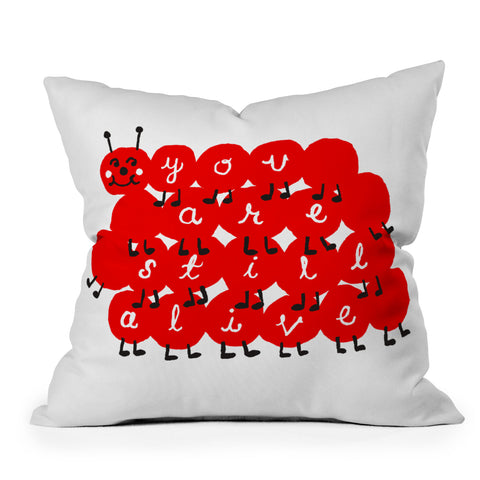 Landon Sheely Still Alive Caterpillar Outdoor Throw Pillow