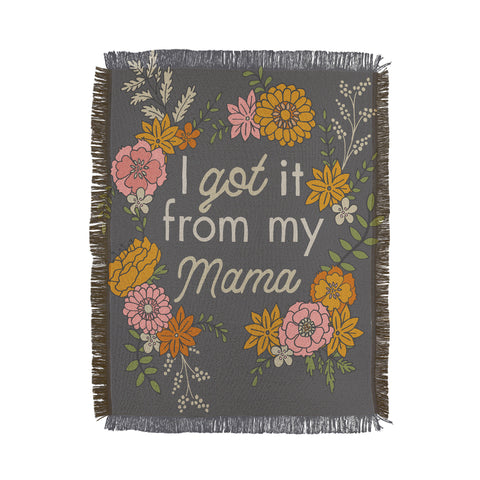 Lathe & Quill I Got It from My Mama Throw Blanket