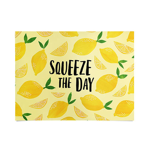 Lathe & Quill Squeeze the Day Poster