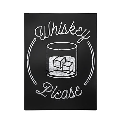 Lathe & Quill Whiskey Please 2 Poster